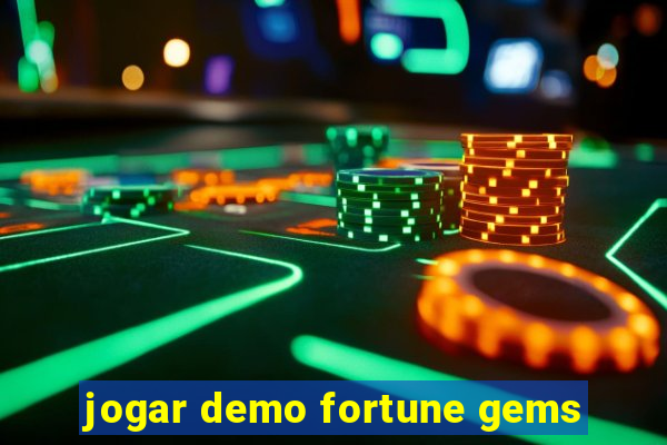 jogar demo fortune gems